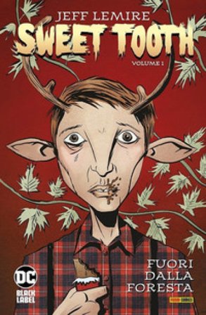 Sweet tooth. Vol. 1: Fuori dalla foresta Jeff Lemire