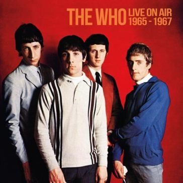 On the air 1965 - 1967 The Who