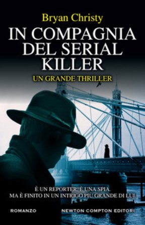 In compagnia del serial killer Bryan Christy