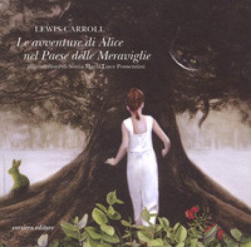 Le avventure di Alice nel paese delle meraviglie. Ediz. integrale Lewis Carroll