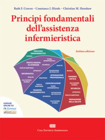 Principi fondamentali dell'assistenza infermieristica. Con e-book Ruth F. Craven