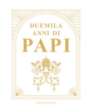 Duemila anni di Papi Roberto Monge