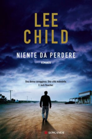 Niente da perdere Lee Child