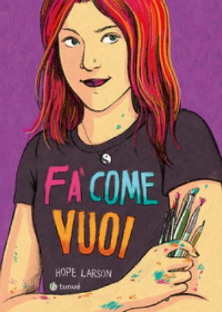 Fa' come vuoi Hope Larson
