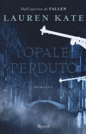 L'opale perduto Lauren Kate
