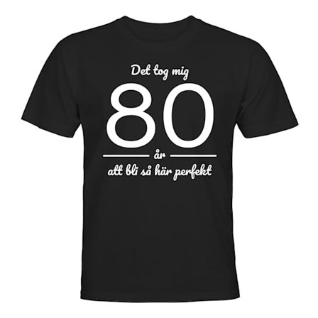 Det Tog Mig 80 år - T-SHIRT - HERR