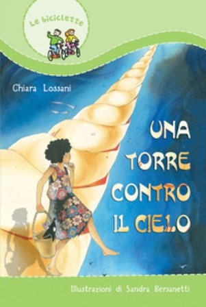 Una torre contro il cielo Chiara Lossani