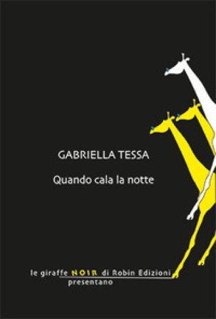 Quando cala la notte Gabriella Tessa