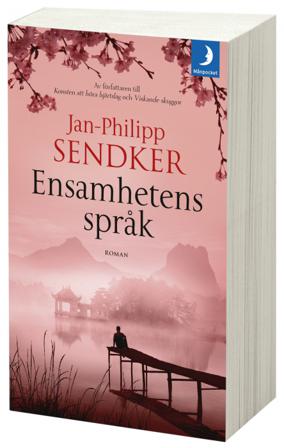 Ensamhetens språk - Bok av Jan-Philipp Sendker - Pocket