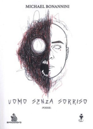 Uomo senza sorriso Michael Bonannini