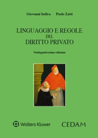 Linguaggio e regole del diritto privato Giovanni Iudica
