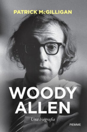 Woody Allen. Una biografia Patrick McGilligan