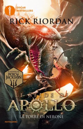 La torre di Nerone. Le sfide di Apollo. Vol. 5 Rick Riordan
