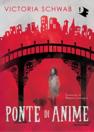Ponte di anime Victoria Schwab