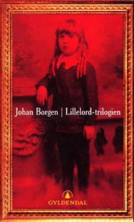 Lillelord-trilogien - Bok av Johan Borgen - Pocket