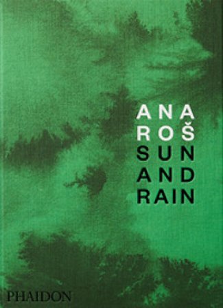 Ana Ros. Sun and rain Ana Ros