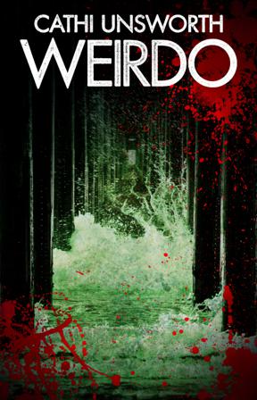 Weirdo - Bok av Cathi Unsworth - Pocket