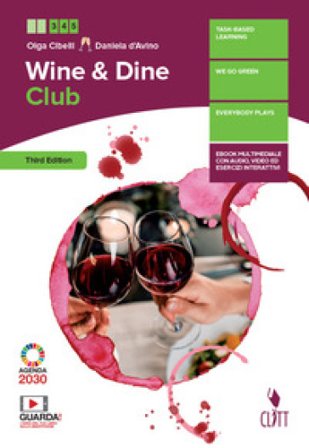 Wine & dine club. Per le Scuole superiori. Con e-book. Con espansione online Olga Cibelli