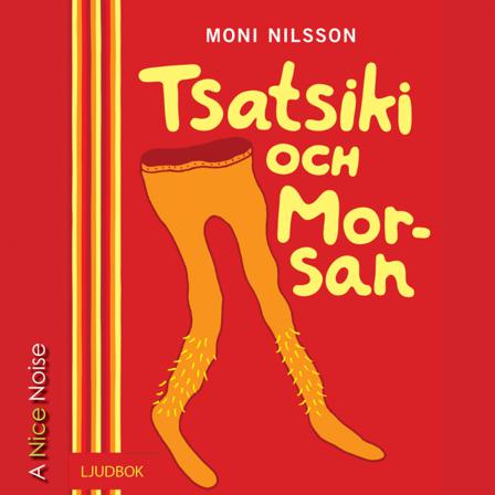 Tsatsiki och Morsan - Bok av Moni Nilsson - CD-Audio
