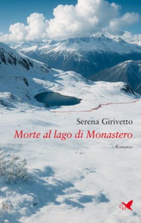Morte al lago di Monastero Serena Girivetto