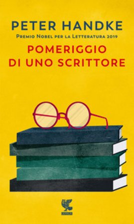Pomeriggio di uno scrittore Peter Handke
