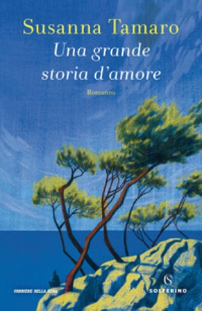 Una grande storia d'amore Susanna Tamaro