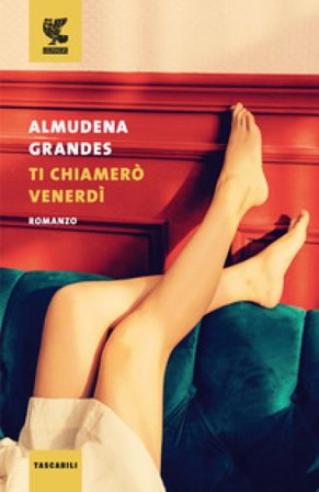 Ti chiamerò Venerdì Almudena Grandes