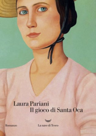 Il gioco di Santa Oca Laura Pariani