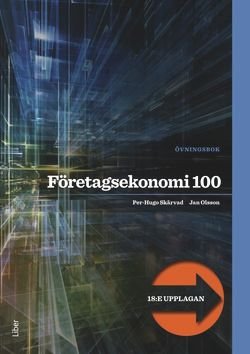 Företagsekonomi 100 Övningsbok