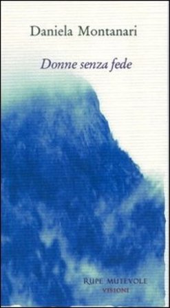 Donne senza fede Daniela Montanari