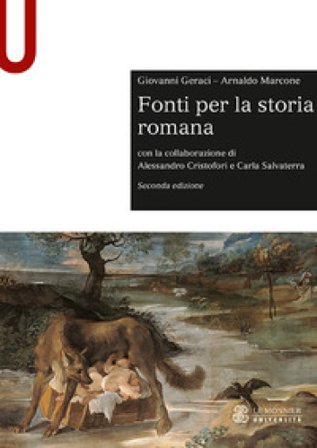 Fonti per la storia romana Giovanni Geraci