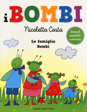 La famiglia Bombi. I Bombi. Ediz. a colori Nicoletta Costa