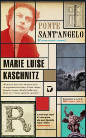 Ponte Sant'Angelo. Osservazioni romane Marie Luise Kaschnitz