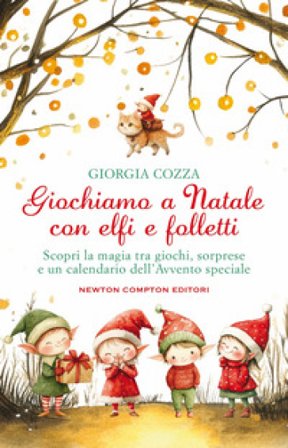 Giochiamo a Natale con elfi e folletti Giorgia Cozza