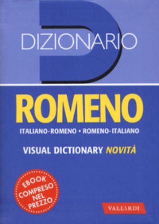 Dizionario romeno. Italiano-Romeno, Romeno-Italiano Doina Condrea Derer