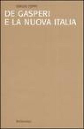 De Gasperi e la nuova Italia Sergio Zoppi