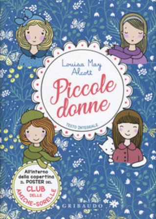 Piccole donne. Ediz. integrale. Con Poster Louisa May Alcott