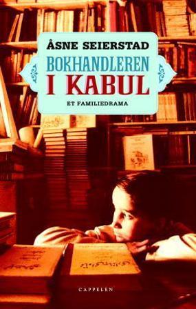 Bokhandleren i Kabul - Bok av Åsne Seierstad - Hardback
