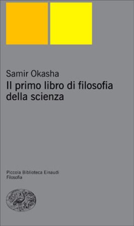 Il primo libro di filosofia della scienza Samir Okasha
