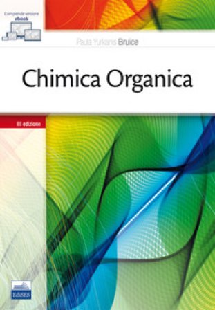 Chimica organica. Con e-book Paula Yurkanis Bruice