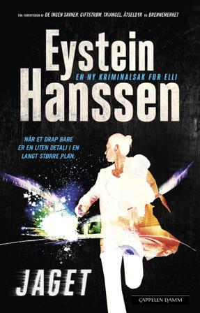 Jaget - Bok av Eystein Hanssen - Hardback
