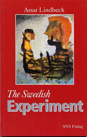 The Swedish Experiment - Bok av Assar Lindbeck - Häfte