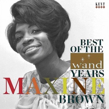 Best of the wand years MAXINE BROWN