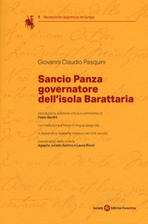 Sancio Panza governatore dell'isola Barattaria. Testo spagnolo a fronte Giovanni Claudio Pasquini