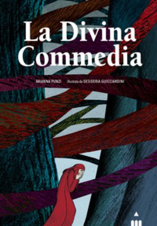 La Divina Commedia. Ediz. deluxe Arianna Punzi