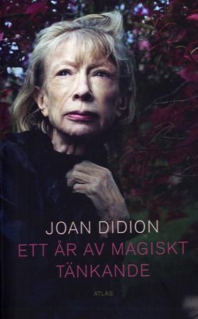 Ett år av magiskt tänkande - Bok av Joan Didion - Pocket