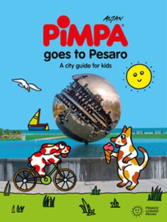 Pimpa goes to Pesaro Francesco Tullio Altan