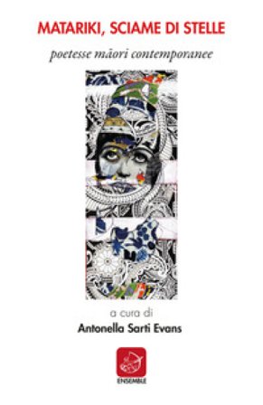 Matariki, sciame di stelle. Poetesse m¿ori contemporanee. Ediz. multilingue