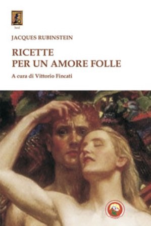 Ricette per un amore folle Jacques Rubinstein