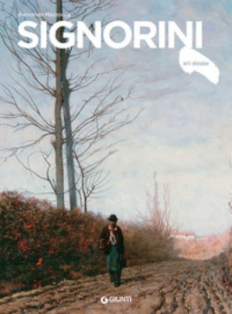Signorini. Ediz. illustrata Fernando Mazzocca